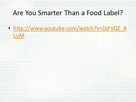 Are You Smarter Than a Food Label?  LuM  LuM.