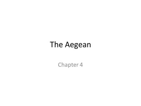 The Aegean Chapter 4. Crete The island of Crete was the center of Minoan civilization in Bronze-Age Greece that flourished from approximately 2200 to.