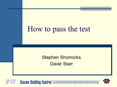 How to pass the test Stephen Shorrocks David Starr.