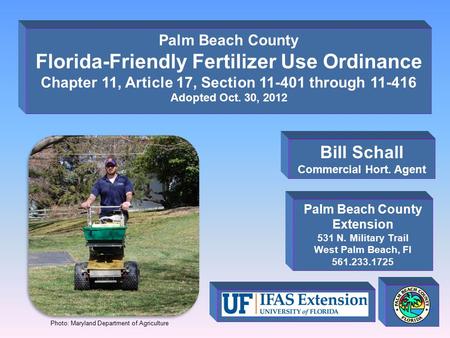 U F ufufufuufufufufufufufufufufufufufuf U F ufufufufufuf ufufufuf Palm Beach County Florida-Friendly Fertilizer Use Ordinance Chapter 11, Article 17, Section.