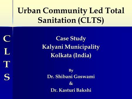 Urban Community Led Total Sanitation (CLTS)