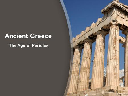 Ancient Greece The Age of Pericles