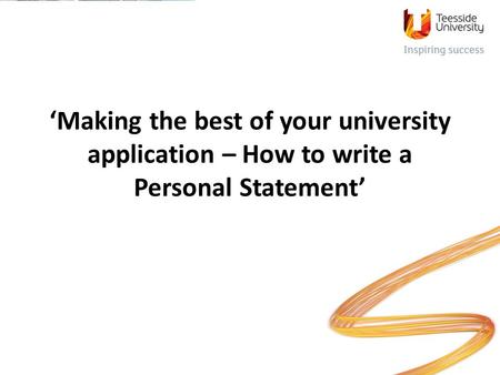 ‘Making the best of your university application – How to write a Personal Statement’