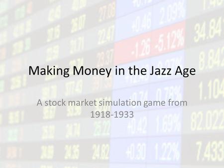 Making Money in the Jazz Age