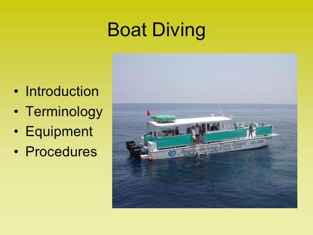 Boat Diving Introduction Terminology Equipment Procedures.