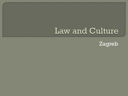 Zagreb. Edward B Taylor That complex whole which includes knowledge, belief, art, morals, law, custom and any other capabilities and habits acquired.