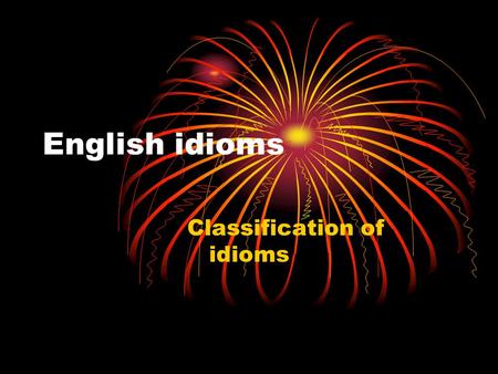 Classification of idioms