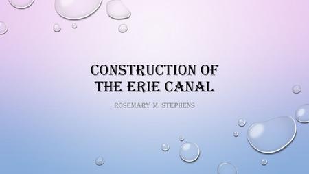 Construction of the erie canal