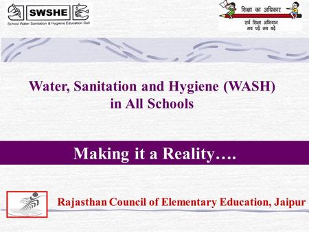 Water, Sanitation and Hygiene (WASH) in All Schools