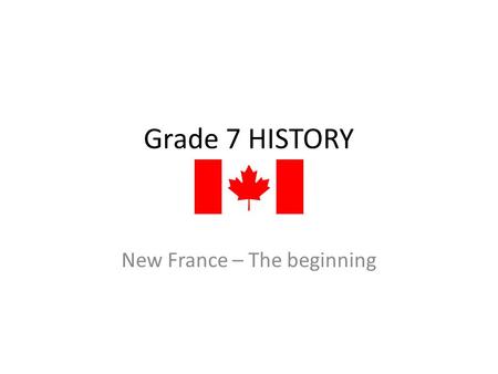New France – The beginning