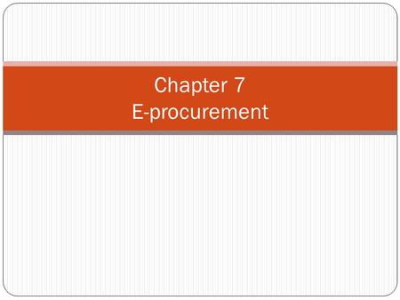 Chapter 7 E-procurement