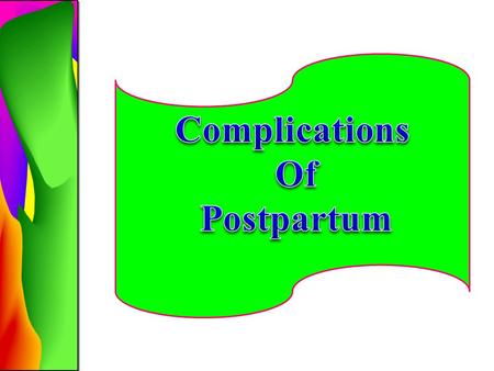 Complications Of Postpartum