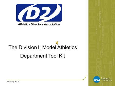 The Division II Model Athletics Department Tool Kit January, 2009.