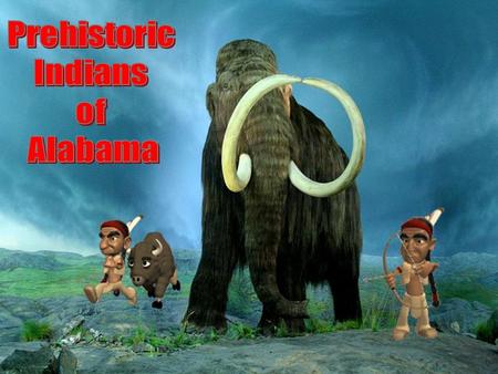 Prehistoric Indians of Alabama.