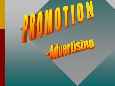 Slide 2 Advertising Prepared for Marketing 106 Copyright, Professor W.T.G. Richardson, Seneca College.
