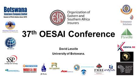 37 th OESAI Conference David Lesolle University of Botswana.