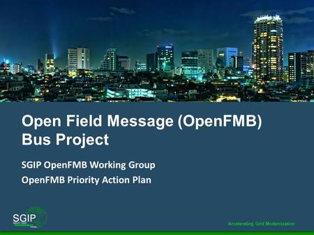 Open Field Message (OpenFMB) Bus Project