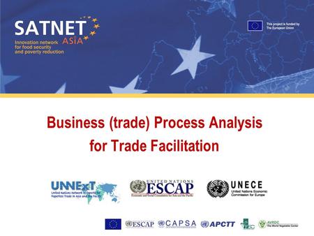 Business (trade) Process Analysis for Trade Facilitation.