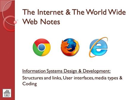 The Internet & The World Wide Web Notes