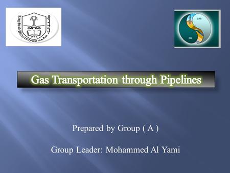 Gas Transportation through Pipelines