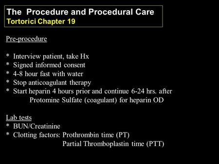 The Procedure and Procedural Care