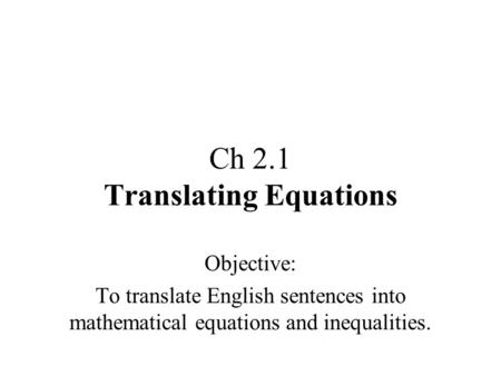 Ch 2.1 Translating Equations