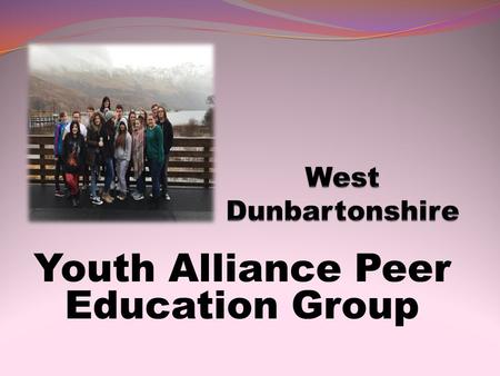 Youth Alliance Peer Education Group. Introduction What we will be talking about; History of the group. What have we done; Experiential learning Primary.