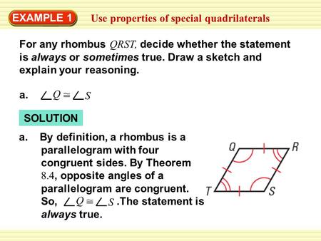 EXAMPLE 1 Use properties of special quadrilaterals