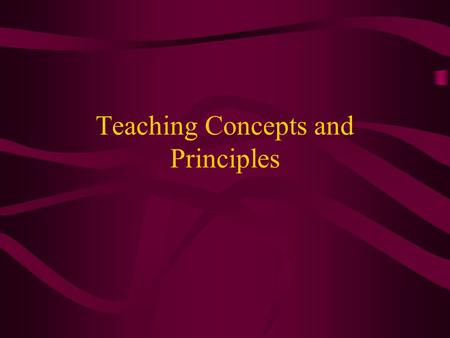 Teaching Concepts and Principles. Concept A class of stimuli that have common attributes. Is it a concept?