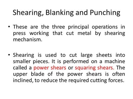 Shearing, Blanking and Punching