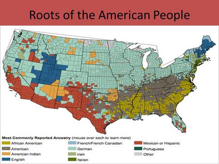 Roots of the American People. Section 1: Earliest People.