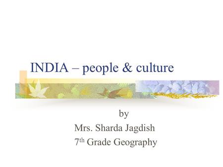 INDIA – people & culture