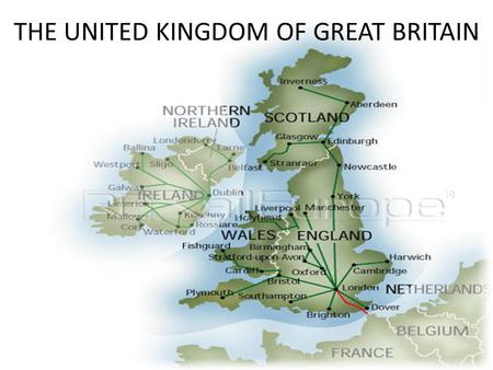 THE UNITED KINGDOM OF GREAT BRITAIN. It is a monarch state situated in the North-west of Europe.These states are also part of the Commonwealth of which.