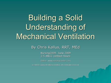 Building a Solid Understanding of Mechanical Ventilation