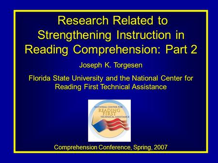 Research Related to Strengthening Instruction in Reading Comprehension: Part 2 Research Related to Strengthening Instruction in Reading Comprehension: