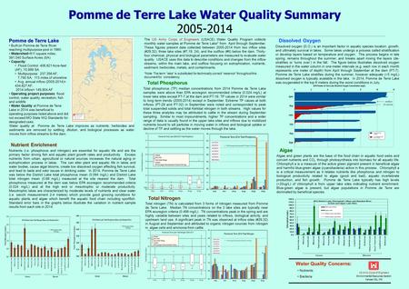 Pomme de Terre Lake Water Quality Summary Pomme de Terre Lake Water Quality Summary 2005-2014 US Army Corps of Engineers Environmental Resources Section.