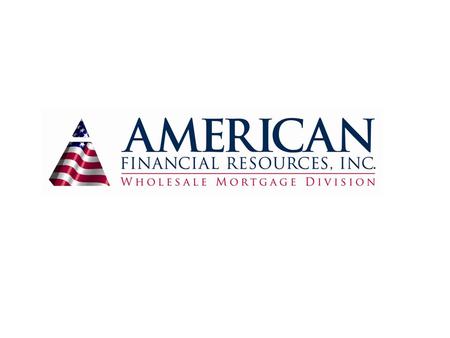 AFR Wholesale, a division of American Financial Resources, Inc. Nationwide wholesale residential mortgage lender Headquartered in Parsippany, NJ. – Corporate.