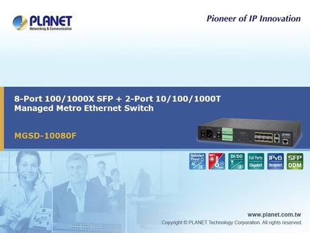 8-Port 100/1000X SFP + 2-Port 10/100/1000T Managed Metro Ethernet Switch MGSD-10080F.