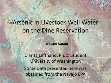 Arsenic in Livestock Well Water on the Diné Reservation