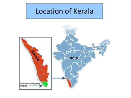 Location of Kerala. Main Attractions Include Beaches Backwater Boat Tours Nature Reserves India has a consumer class of 300mill, roughly the population.
