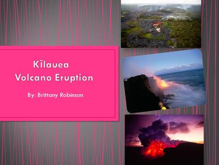 By: Brittany Robinson. Scientists have two theories about the formation of the Hawaiian Islands. Unlike most volcanoes, the Hawaiian chain sits squarely.