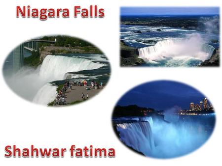 Niagara Falls Shahwar fatima.