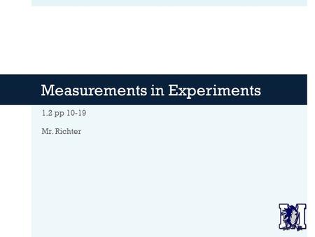 Measurements in Experiments