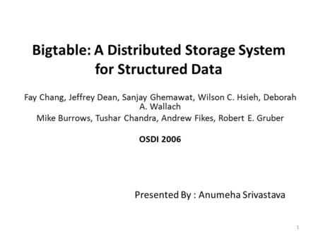 Bigtable: A Distributed Storage System for Structured Data
