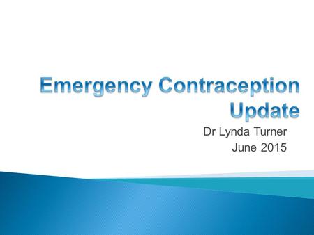 Emergency Contraception Update