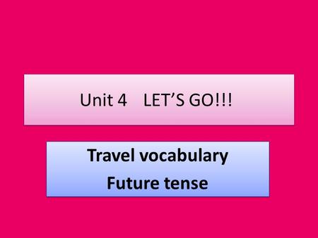 Travel vocabulary Future tense