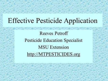 Effective Pesticide Application