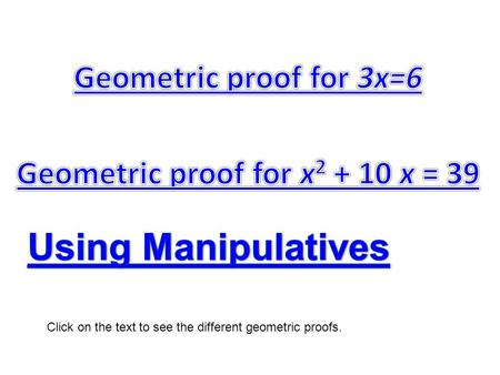 Click on the text to see the different geometric proofs.