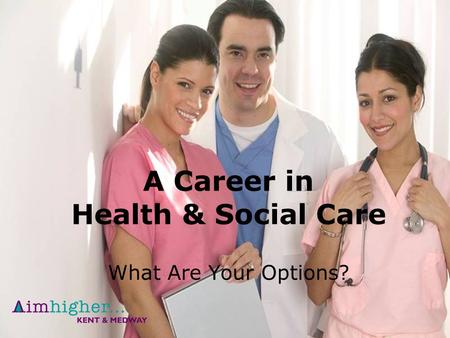 A Career in Health & Social Care
