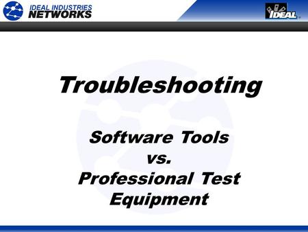 Troubleshooting Software Tools vs. Professional Test Equipment.